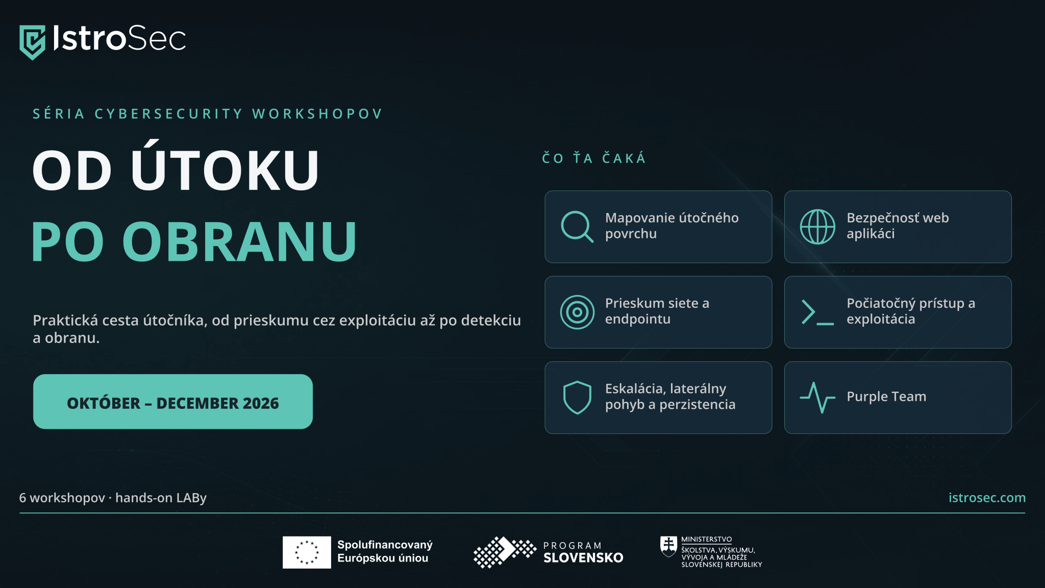 Workshop: Od útoku po obranu: séria cybersecurity workshopov so špecialistami zo spoločnosti IstroSec