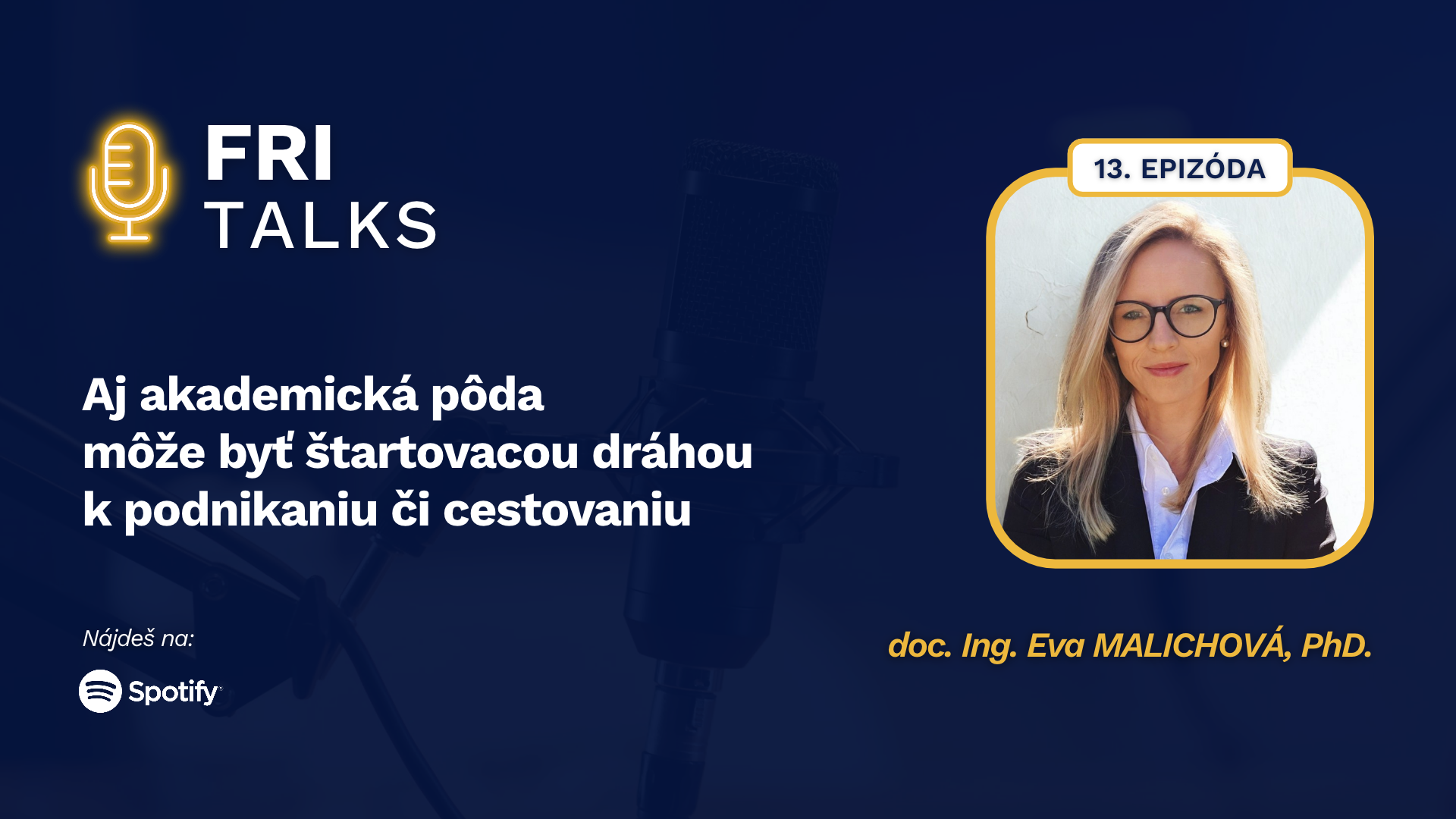 Nová epizóda podcastu FRI Talks s našou kolegyňou Evkou Malichovou
